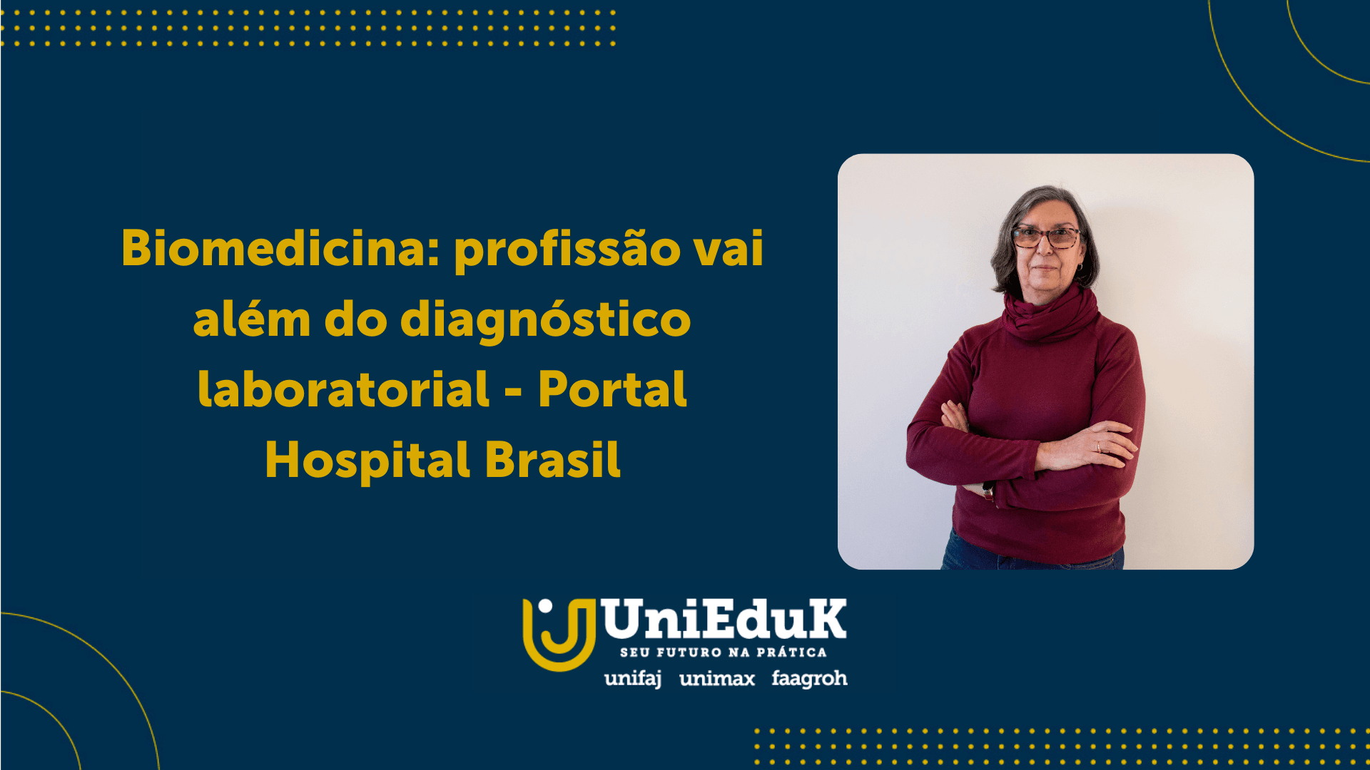A imagem traz o nome e site onde foi publicada matéria sobre o Dia do Médico e a foto da gestora do curso de Biomedicina.