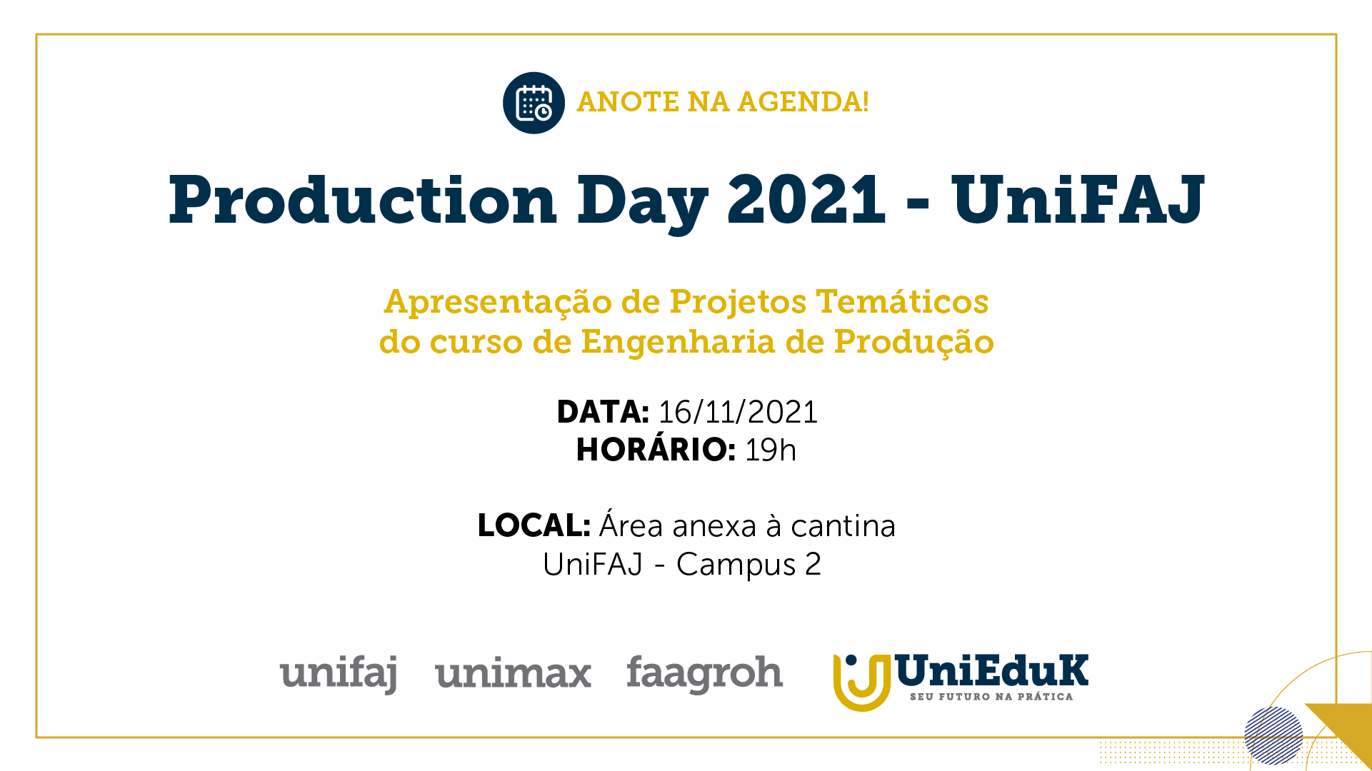 A arte traz as informações básicas sobre o Production Day do curso de Engenharia de Produção, como data, horário e local.