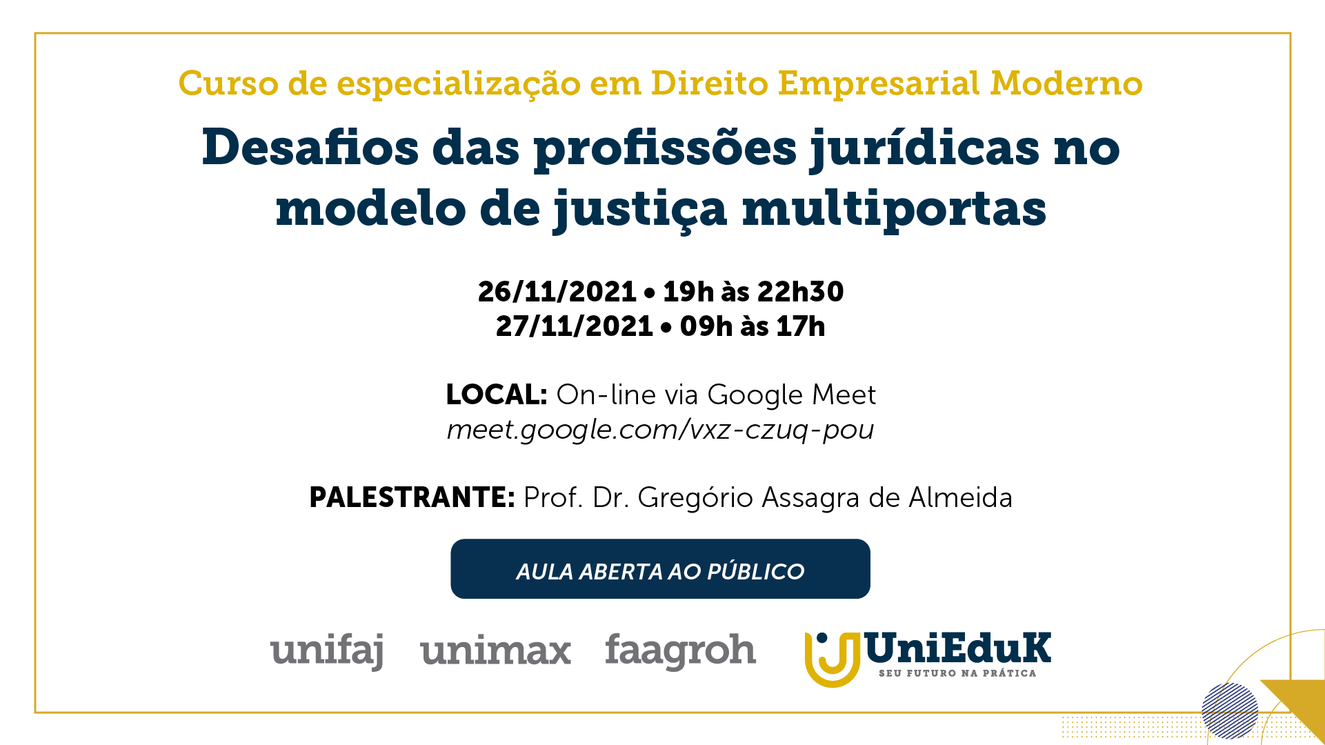 A imagem traz o nome, a data, horário e local da aula aberta e gratuita.