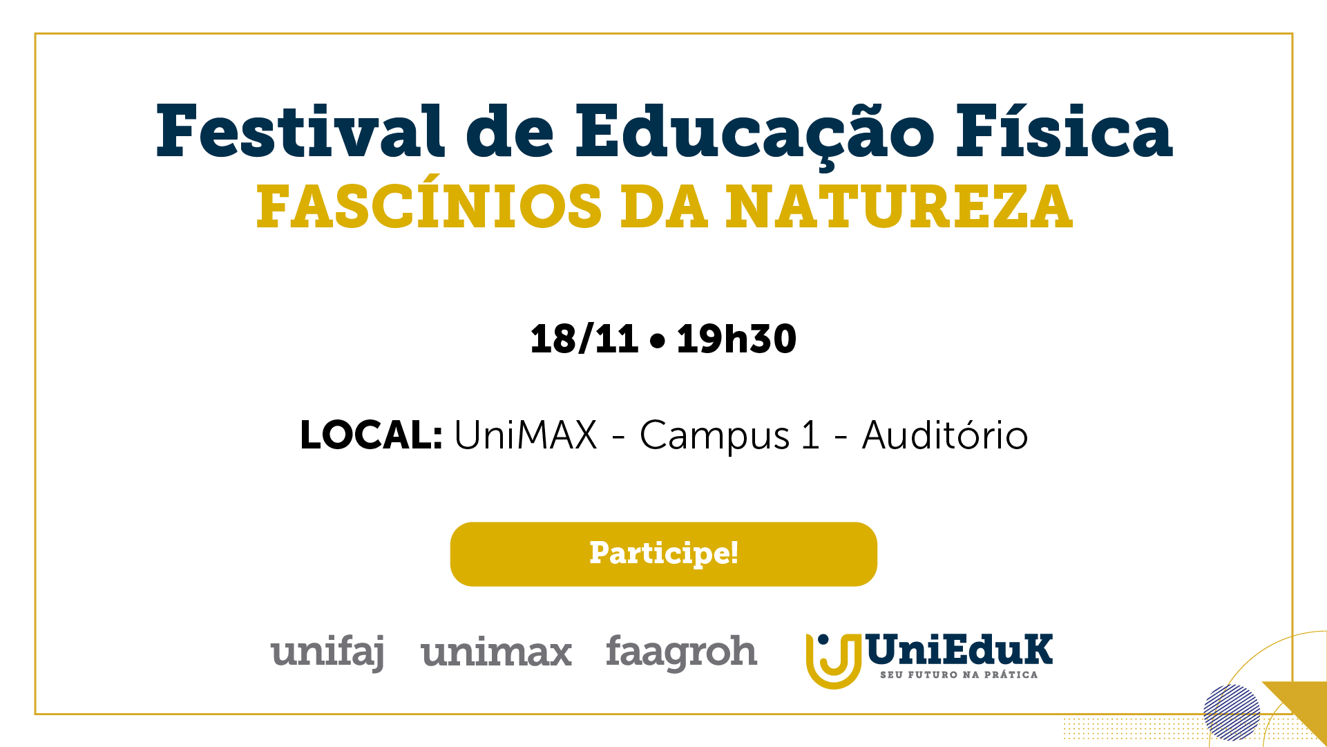 A imagem traz o tema, a data, horário e local do Festival de Dança