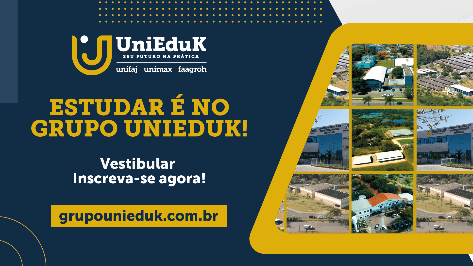 A capa traz uma arte de divulgação do vestibular mostrando as instalações do Grupo UniEduK.