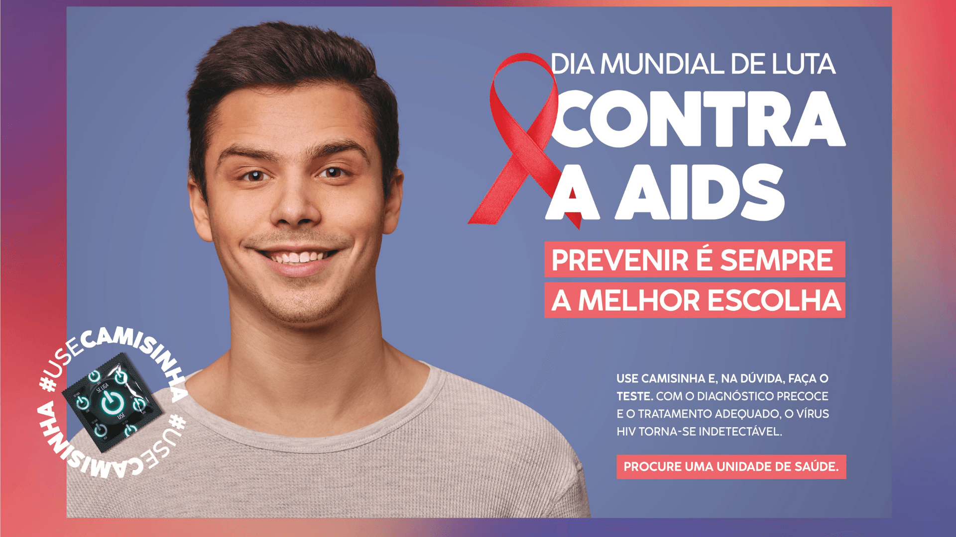 A arte de divulgação da campanha de prevenção ao HIV/AIDS mostra o uso da camisinha como um método eficaz na luta contra as ISTs.