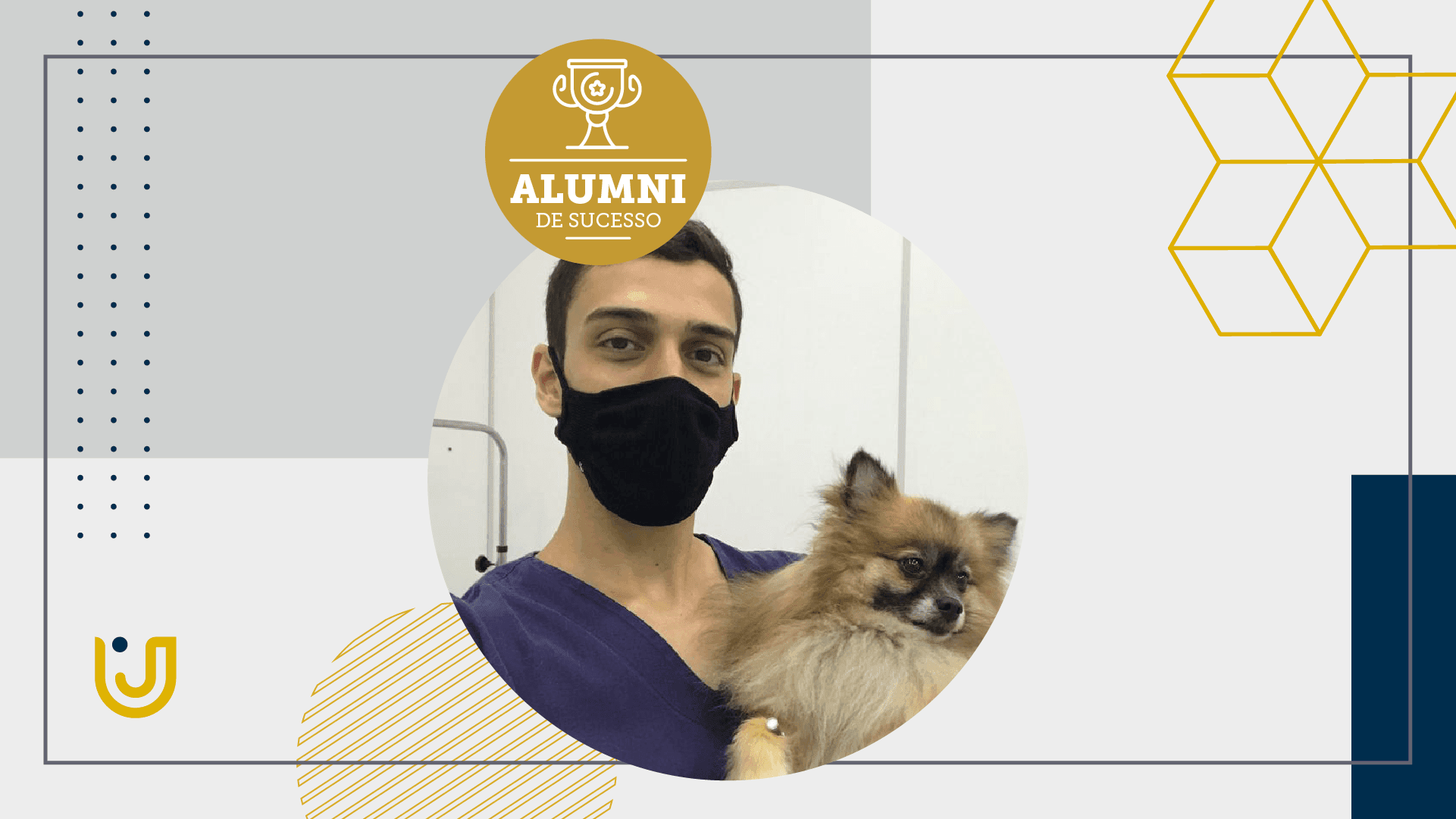 A imagem mostra o alumni de Medicina Veterinária, Vitor Bezerra.