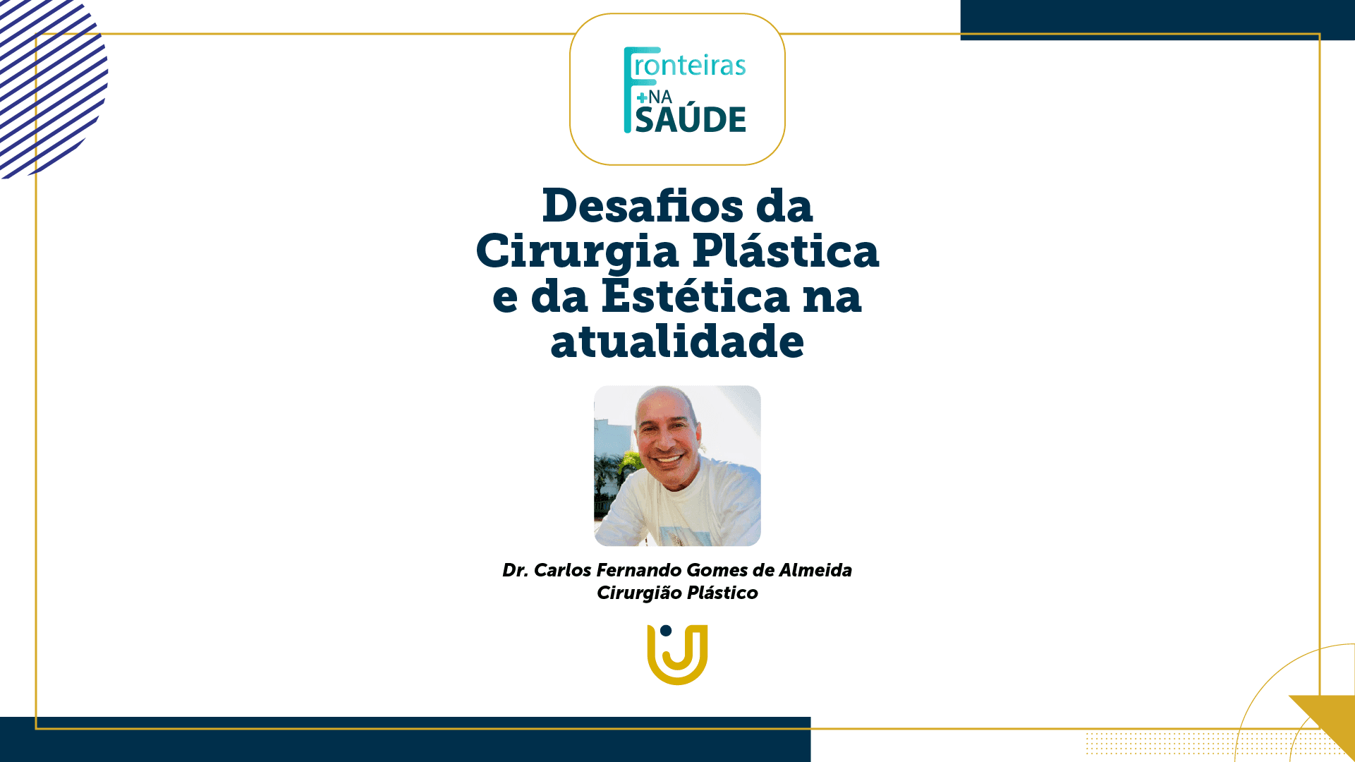 A imagem mostra Dr. Carlos Fernando, o cirurgião das estrelas da atualidade.
