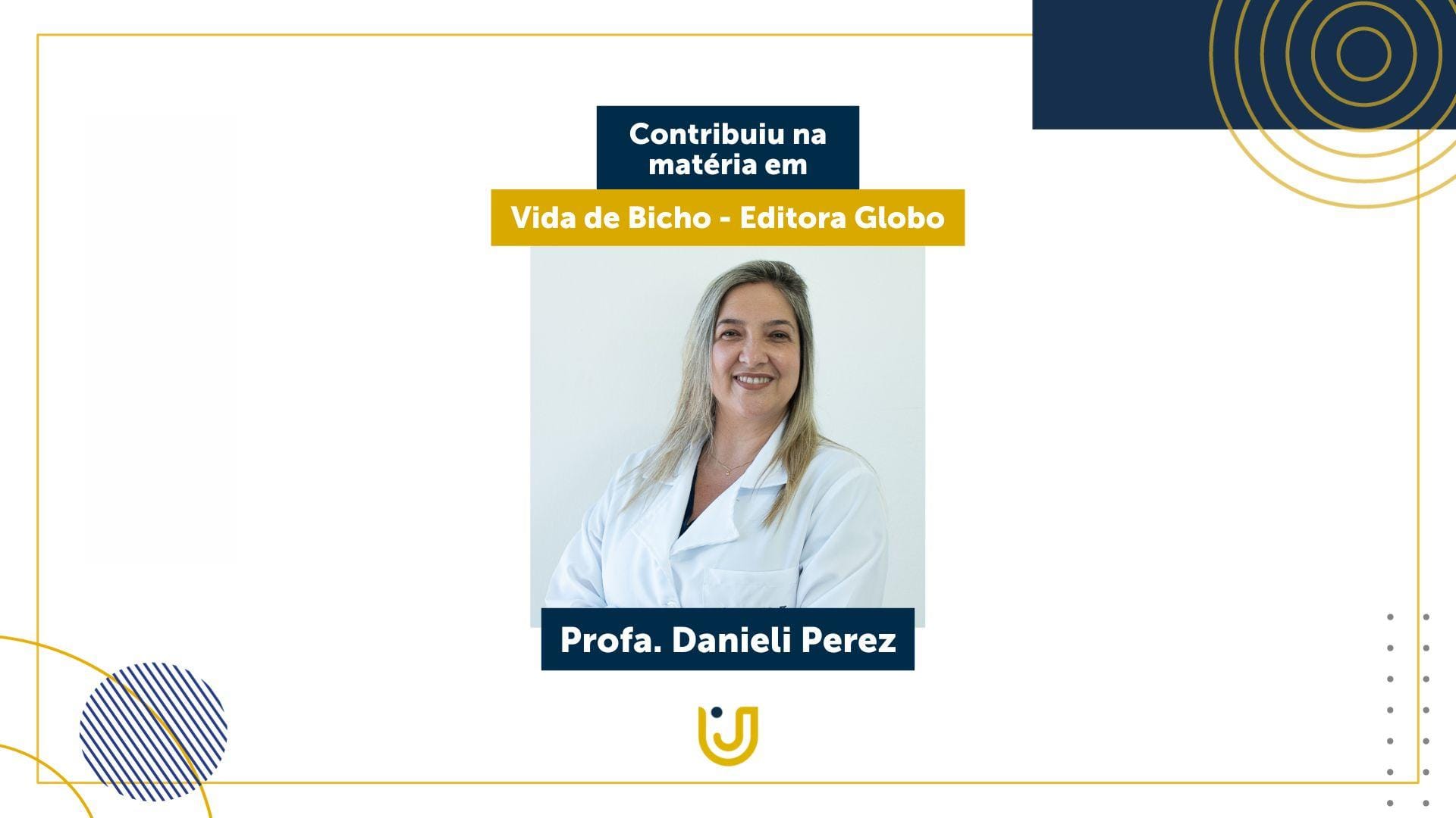 A imagem mostra a professora Danieli Perez e a matéria da Editora Globo sobre alergias em pets.