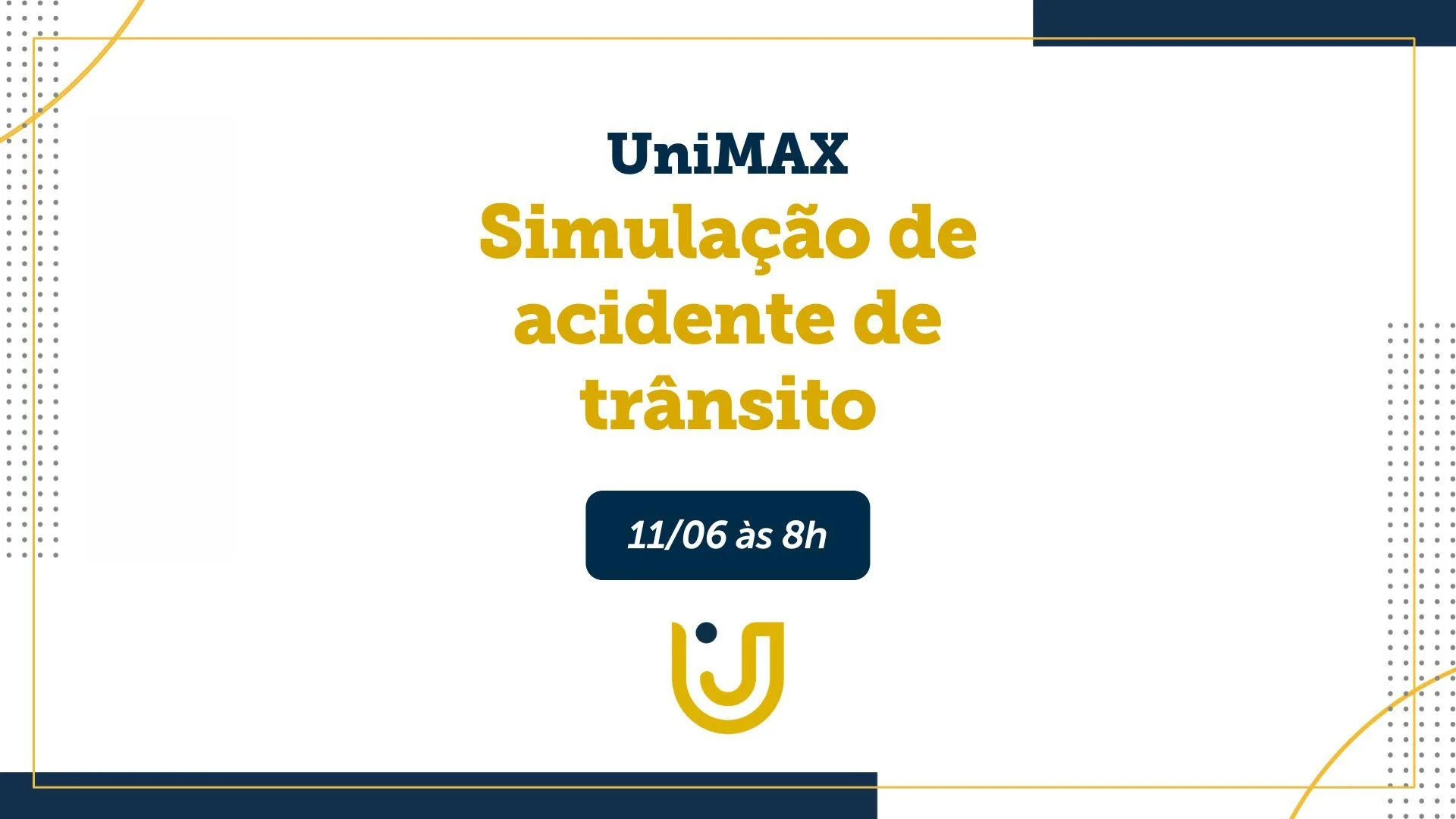 A imagem mostra uma arte com informações sobre a simulação de acidente de trânsito dos alunos do curso de Enfermagem.